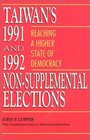 Taiwan's 1991 and 1992 NonSupplemental Elections