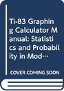 Ti83 Graphing Calculator Manual Statistics and Probability in Modern Life