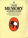 Your Memory A User's Guide