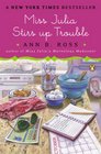 Miss Julia Stirs Up Trouble (Miss Julia, Bk 14)