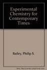 Experimental Chemistry for Contemporary Times