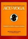 Acu-Yoga: Self-Help Techniques to Relieve Tension