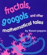 Fractals, Googols and Other Mathematical Tales
