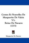 Contes Et Nouvelles De Marguerite De Valois V1 Reine De Navarre
