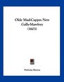 Olde MadCappes New GallyMawfrey