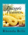 Pineapple Pleasures 60 Delish Pineapple Recipes