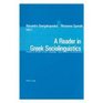 A Reader in Greek Sociolinguistics Studies in Modern Greek Language Culture and Communication