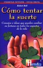 Como Tentar La Suerte