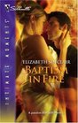 Baptism In Fire (Intimate Moments, No 1429)