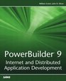 PowerBuilder 9 Internet and Distributed Application Development