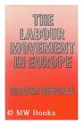 The labour movement in Europe