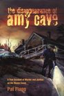 The Disappearance of Amy Cave A True Account of Murder and Justice in Maine