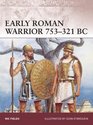Early Roman Warrior 753321 BC