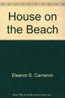HOUSE ON BEACH