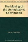 The Making of the United States Constitution
