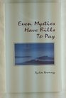 Even Mystics Have Bills to Pay