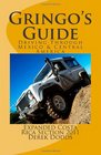 The Gringos Guide To Driving Through   Mexico  Central America Expanded Costa Rica Section 2011