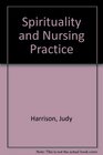 Spirituality and Nursing Practice