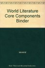 World Literature Core Components Binder
