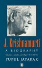 J Krishnamurti A Biography