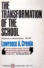 Transformation of the School Progressivism in American Education 18761957