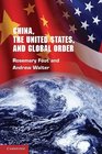 China the United States and Global Order