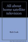 All about home satellite television