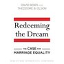 Redeeming the Dream The Case for Marriage Equality