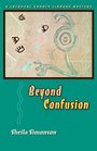 Beyond Confusion A Latouche County Library Mystery