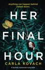 Her Final Hour (Detective Gina Harte,Bk 2)