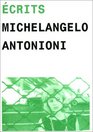 Ecrits de Michelangelo Antonioni