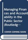 Managing Finances and Accountability in the Public Sector