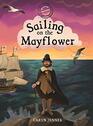 Imagine You Were There Sailing on the Mayflower