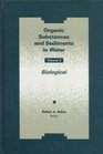 Organic Substances and Sediments in Water Volume III