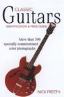 Classic Guitars Identification and Price Guide