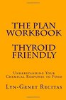 The Plan Workbook Understanding Your Chemical Response to Food