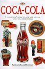 CocaCola The Collector's Guide to New and Vintage CocaCola Memorabilia