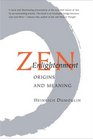 Zen Enlightenment Origins and Meaning
