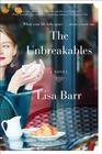 The Unbreakables A Novel