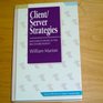 Client/Server Strategies Implementations in the IBM Environment