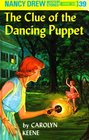 The Clue of the Dancing Puppet (Nancy Drew Mystery Stories, No 39)