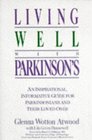 Living Well with Parkinson's An Inspirational Informative Guide for Parkinsonians and Their Loved Ones