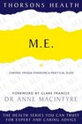 M E Chronic Fatigue Syndrome A Practical Guide
