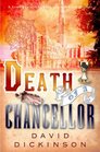 Death of a Chancellor (Lord Francis Powerscourt Mystery)