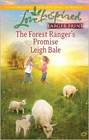 The Forest Ranger's Promise (Love Inspired, No 635) (Larger Print)