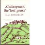 Shakespeare The Lost Years