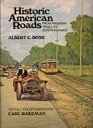 Historic American roads From frontier trails to superhighways