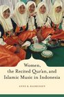 Women the Recited Qur'an and Islamic Music in Indonesia