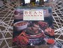 The Bean Cookbook A Celebration of the Delicious Legume from Hoppin' John to Simple Cassoulet