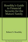 Rosefsky's guide to financial security for the mature family